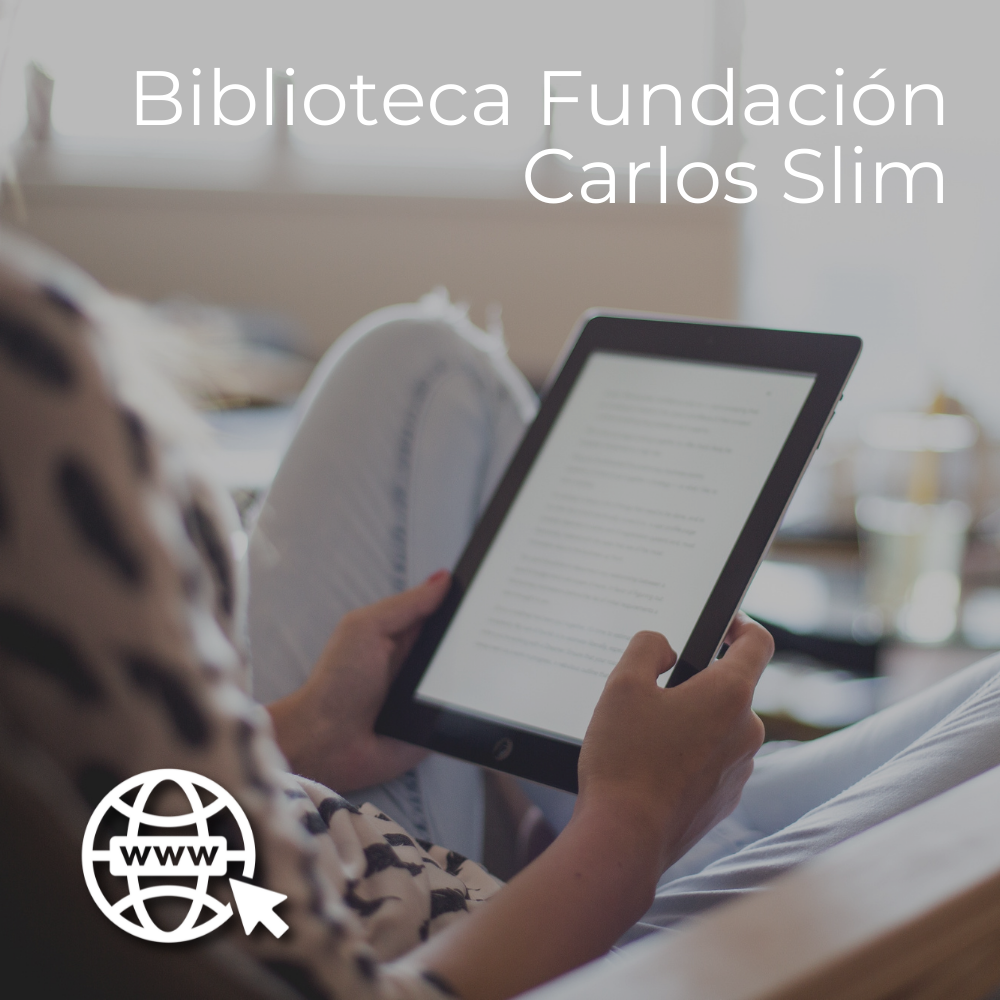 Biblioteca Fundación Carlos Slim UDGVirtual Formación Integral